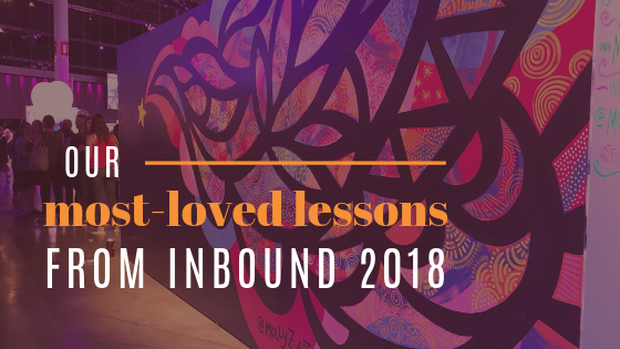 Our Most-Loved Lessons from INBOUND 2018